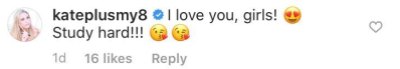 Comment From Kate Gosselin to daughter Maddie Gosselin on Instagram
