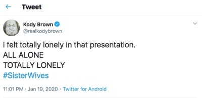 kody brown tweet about being lonely