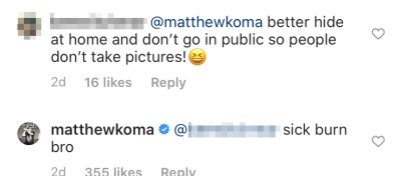 Matthew Koma in the Comments on Instagram
