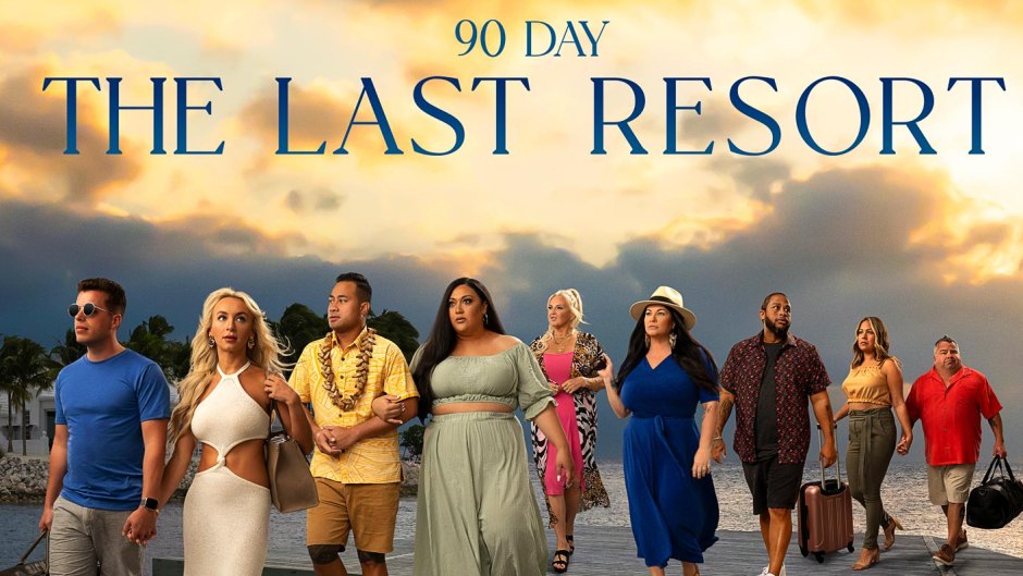 When Was 90 Day The Last Resort Filmed Inside the Timeline and Updates on the Couples Today 254 268